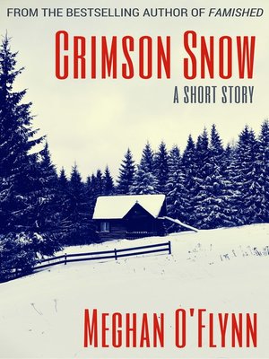 cover image of Crimson Snow: a Dystopian Thriller Short Story
